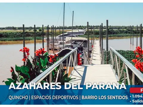 VENTA Lote en Azahres del Paraná  Bºde Los Sentido