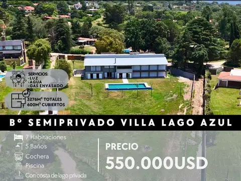 EXCLUSIVA PROPIEDAD DE 7 HABITACIONES Y 3276m² CON COSTA DE LAGO EN B. SEMI PRIVADO LAGO AZUL