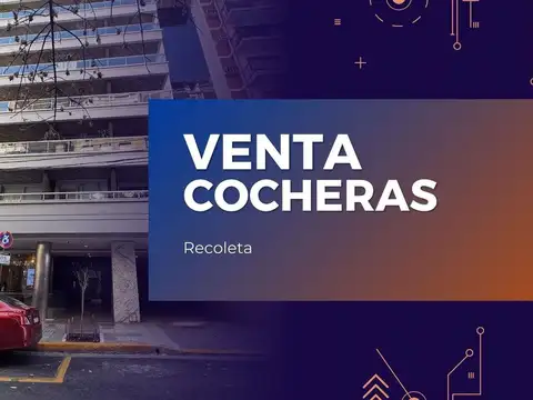VENTA COCHERAS EN RECOLETA