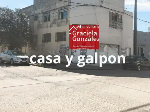 galpón y casa  en esquina céntrica,calle principal