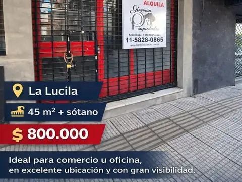 RESERVADO  SE ALQUILA LOCAL CON SÓTANO DE 45 M2 CUBIERTOS EN EL CENTRO DE LA LUCILA