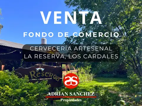 FONDO DE COMERCIO Y PROPIEDAD (Terreno + local) DE LA CERVECERÍA ARTESANAL "LA RESERVA" (RETASADO)