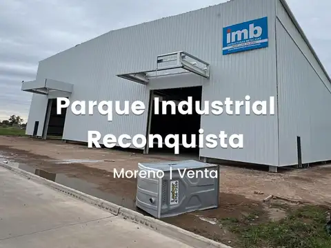 Depósito en venta 1250 m2  en Moreno a estrenar en Parque Industrial Reconquista