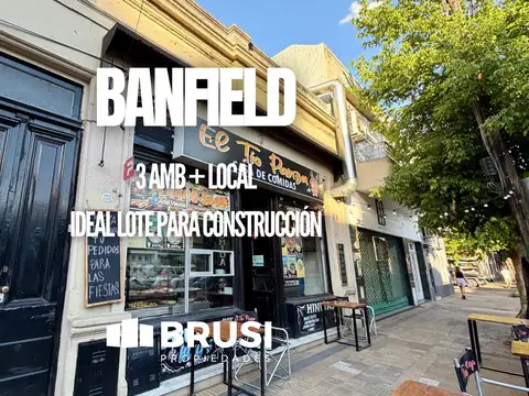 CASA EN VENTA EN BANFIELD CON LOCAL COMERCIAL - IDEAL INVERSION