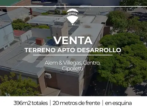 VENTA TERRENO APTO DESARROLLO ALEM CIPOLLETTI