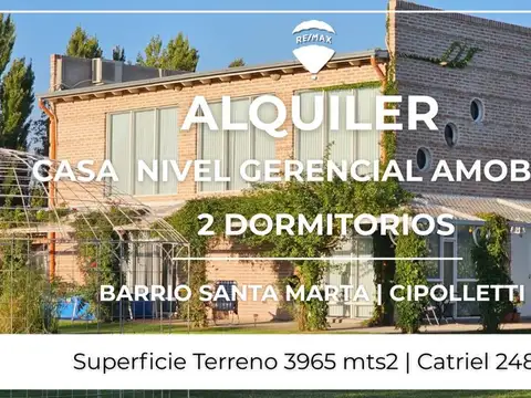 ALQUILER CASA NIVEL GERENCIAL AMOBLADA