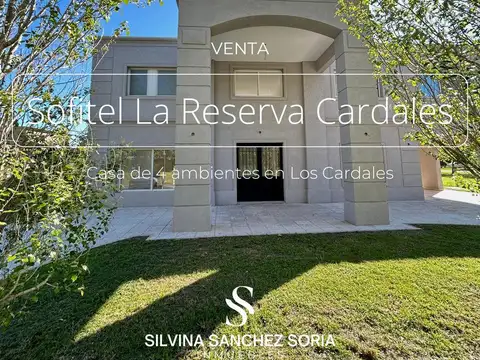 CASA 4 AMBIENTES EN VENTA SOFITEL LA RESERVA CARDALES