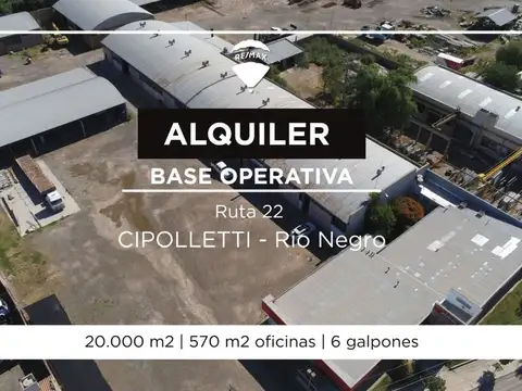 ALQUILER BASE OPERATIVA CIPOLLETTI