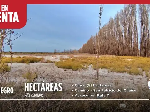 EN VENTA Hectareas Villa Manzano, Rio Negro