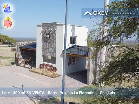 OPORTUNIDAD - FINANCIADO 24/36 CUOTAS - La Punta, Barrio La Florentina, lote 1300M2