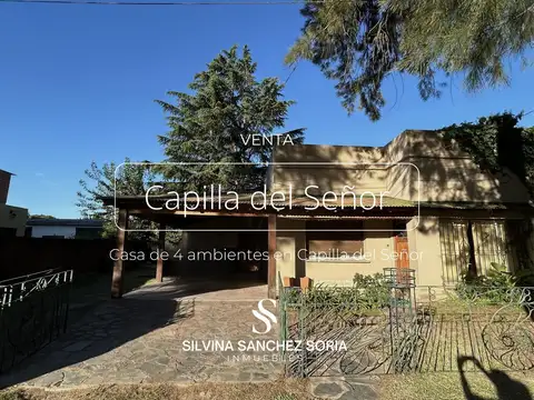 CASA EN VENTA 4 AMBIENTES EN EL CENTRO DE CAPILLA DEL SEÑOR