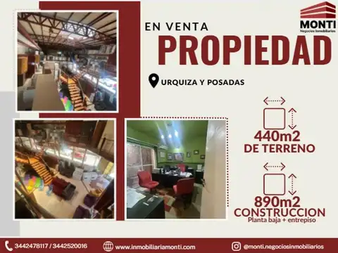 PROPIEDAD EN VENTA - Urquiza y Posadas