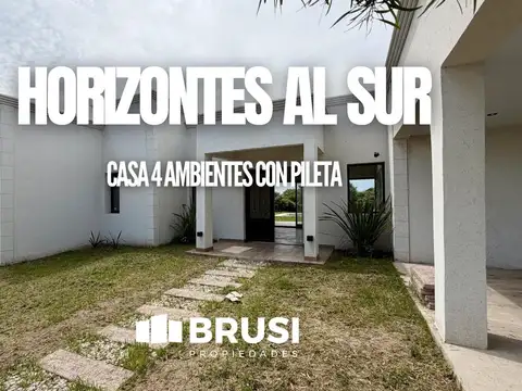 CASA EN VENTA EN HORIZONTES AL SUR - 4 AMBIENTES - DESARROLLADA EN UNA SOLA PLANTA, OPORTUNIDAD