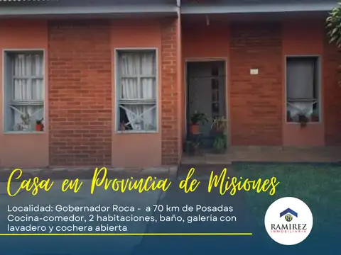 CASA EN VENTA EN GOB. ROCA, MISIONES