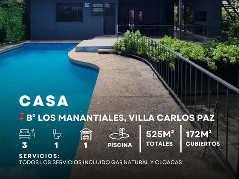 VENTA CASA 3 DOR, PILETA, TODOS LOS SERVICIOS EN B°LOS MANANTIALES- CARLOS PAZ