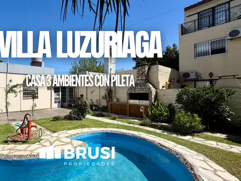 CASA EN VENTA EN VILLA LUZURIAGA - 3 AMBIENTES - CON PILETA