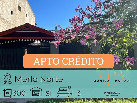Casa en venta en Merlo Norte- APTA CRÉDITO