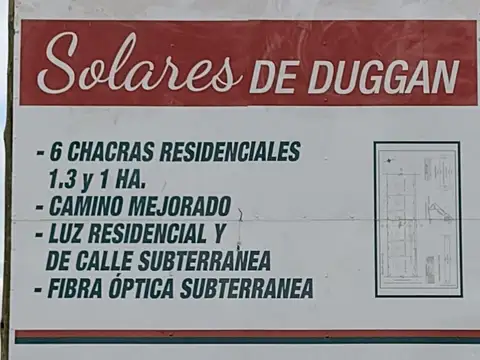 1.3 HECTAREAS - DUGGAN - TOTALMENTE VENDIDOS !
