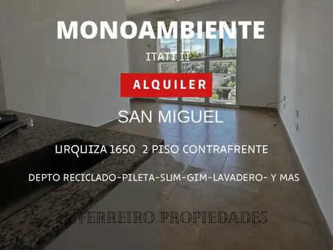 ALQUILER de MONOAMBIENTE en SAN MIGUEL ED. ITATI