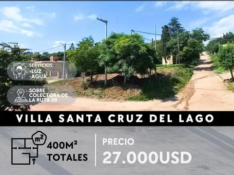 Venta De Potencial Terreno Esquina De 400M2 Sobre Colectora De Ruta 28 En Villa Santa Cruz Del Lago