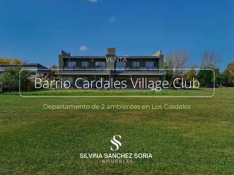 DEPARTAMENTO 2 AMBIENTES EN VENTA, BARRIO PRIVADO CARDALES VILLAGE CLUB, LOS CARDALES