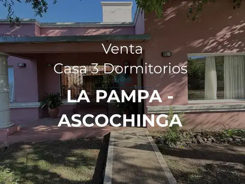 VENTA-CASA 3 DORM-LA PAMPA-ASCOCHINGA