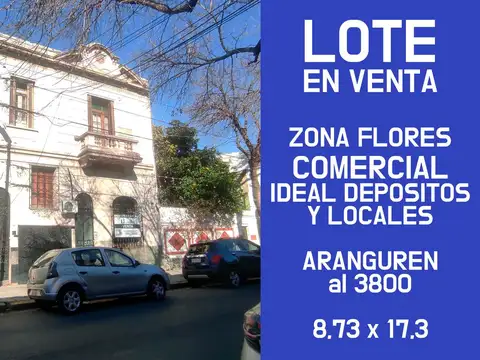 VENTA LOTE Aranguren al 3800 Zona comercial Flores