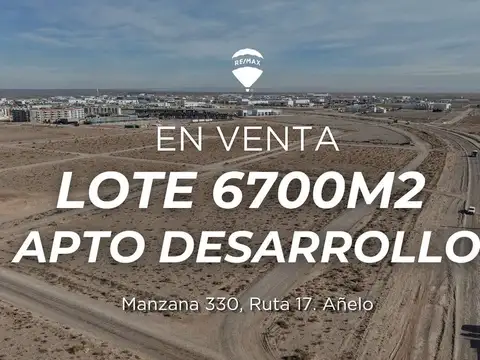 LOTE 6700m² EN VENTA EN AÑELO APTO DESARROLLO