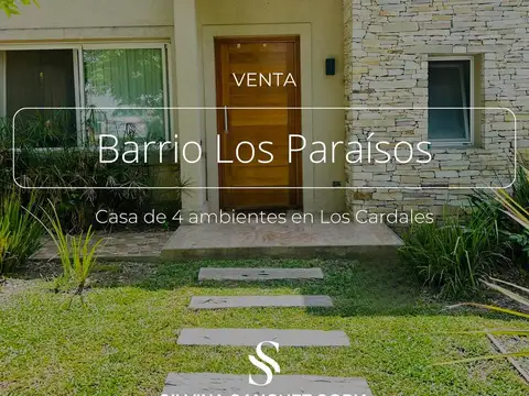 CASA 4 AMBIENTES EN LOS PARAÍSOS, LOS CARDALES