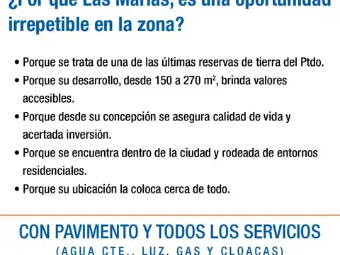 LOTES EN VENTA - Emprendimiento Residencial Las Marias