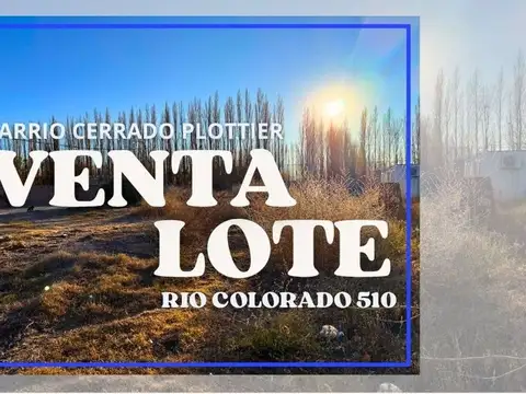 VENTA LOTE EN BARRIO CERRADO, PLOTTIER